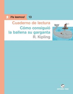 ¿COMO CONSIGUIO LA BALLENA SU GARGANTA? (CUADERNO DE LECTURA) | 9788430766468 | IMC AGENCIA LITERARIA
