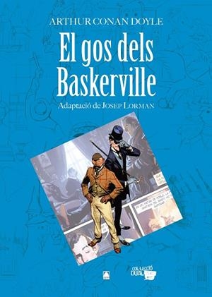 GOS DELS BASKERVILLE, EL (CÓMIC) | 9788430769285 | MARTÍ RAÜLL, SALVADOR / FORTUNY GINÉ, JOAN BAPTISTA / CUNILL I CUADRA, NEUS