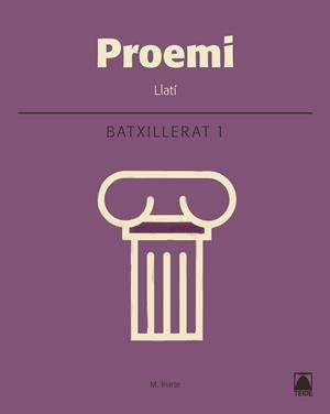PROEMI LLATI 1 BATXILLERAT (2016) | 9788430753451 | IRIARTE CANOSA, MIQUEL