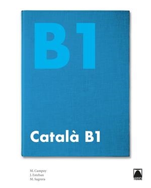 CATALÀ ELEMENTAL B1 (2020) | 9788430734719 | ESTEBAN CALM, JORDI / SAGRERA VILASECA, MERCÈ / CAMPOY MESTRES, MONTSERRAT