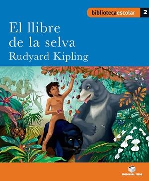 LLIBRE DE LA SELVA, EL | 9788430763023 | EDITORIAL TEIDE, S.A.