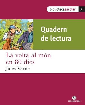 VOLTA AL MON EN VUITANTA DIES, LA (QUADERN DE LECTURA) | 9788430763078 | VARIOS AUTORES
