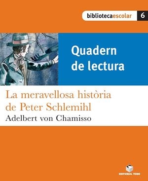 MERAVELLOSA HISTORIA DE PETER SCHLEMIHL, LA (QUADERN DE LECTURA) | 9788430763115 | VARIOS AUTORES