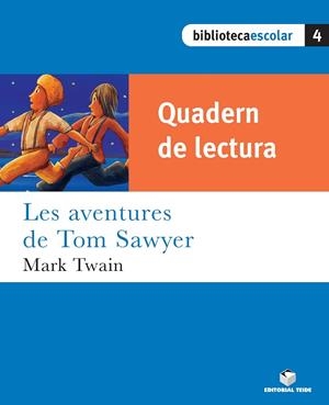AVENTURES DE TOM SAWYER, LES (QUADERN DE LECTURA) | 9788430763153 | VARIOS AUTORES