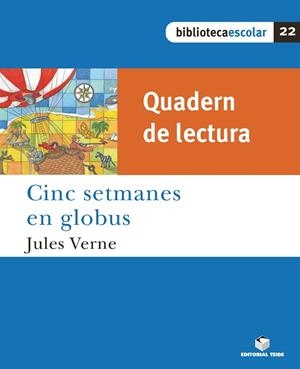 CINC SETMANES EN GLOBOS (QUADERN DE LECTURA) | 9788430763306 | VARIOS AUTORES