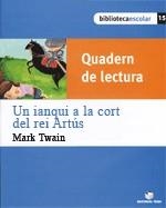 IANQUI A LA CORT DEL REI ARTUR, UN (QUADERN DE LECTURA) | 9788430763450 | VARIOS AUTORES