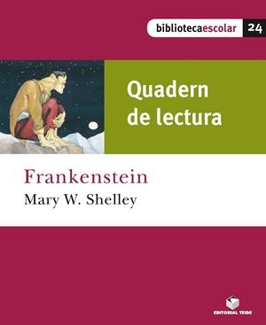 FRANKENSTEIN (QUADERN DE LECTURA) | 9788430763559 | VARIOS AUTORES