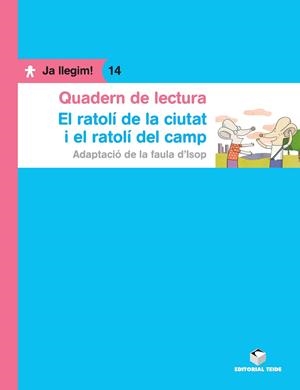 RATOLÍ DE LA CIUTAT I EL RATOLÍ DEL CAMP, EL (QUADERN DE LECTURA) | 9788430764488 | IMC AGENCIA LITERARIA
