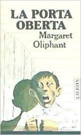 PORTA OBERTA, LA | 9788485346974 | OLIPHANT, MARGARET