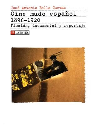 CINE MUDO ESPAÑOL (1896-1920) | 9788475846729 | BELLO, JOSE ANTONIO