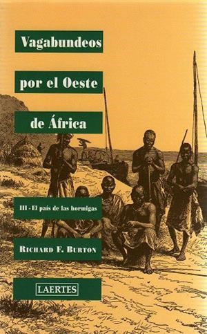VAGABUNDEOS (III) POR EL OESTE DE AFRICA | 9788475844084 | BURTON, SIR RICHARD F.