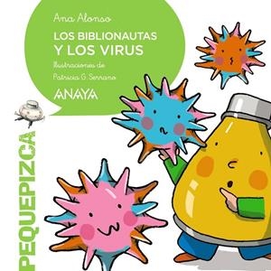 BIBLIONAUTAS Y LOS VIRUS, LOS | 9788469885901 | ALONSO, ANA