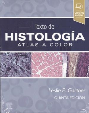 TEXTO DE HISTOLOGÍA. ATLAS A COLOR | 9788491138075 | GARTNER, LESLIE P.