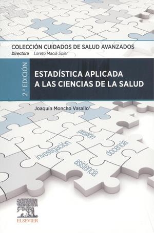 ESTADÍSTICA APLICADA A LAS CIENCIAS DE LA SALUD | 9788491137214 | MONCHO VASALLO, JOAQUÍN