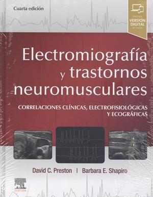 ELECTROMIOGRAFÍA Y TRASTORNOS NEUROMUSCULARES | 9788491139065 | PRESTON, DAVID / SHAPIRO, BARBARA