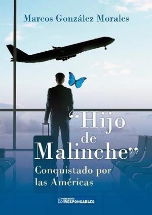HIJO DE MALINCHE | 9788409264957 | GONZÁLEZ MORALES, MARCOS