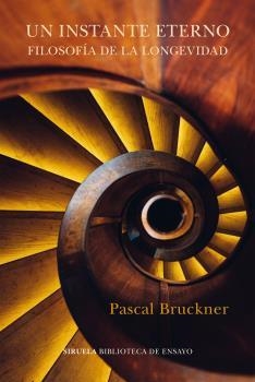 INSTANTE ETERNO, UN | 9788418436635 | BRUCKNER, PASCAL