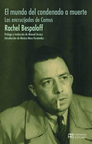 MUNDO DEL CONDENADO A MUERTE, EL | 9788412281118 | BESPALOFF, RACHEL