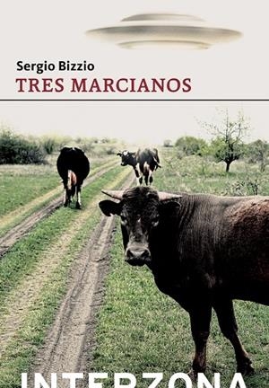 TRES MARCIANOS | 9789877900194 | BIZZIO, SERGIO