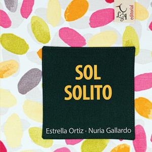 SOL SOLITO | 9788412239249 | GALLARDO / ORTIZ