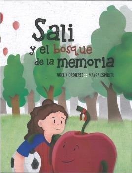 SALI Y EL BOSQUE DE LA MEMORIA | 9788418286377 | ORDIERES, NOELIA