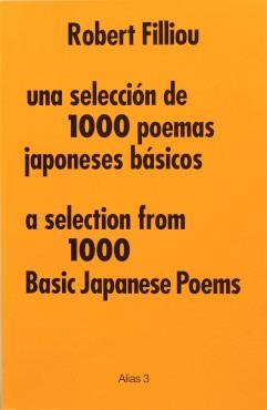 SELECCIÓN DE 1000 POEMAS JAPONESES BÁSICOS, UNA (BILINGÜE) | 9789990189674 | FILLIOU, ROBERT