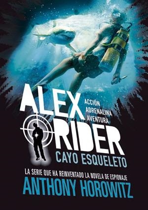 ALEX RIDER 03. CAYO ESQUELETO | 9788424669362 | HOROWITZ, ANTHONY