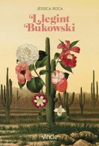 LLEGINT BUKOWSKI | 9788412158472 | ROCA, JÈSSICA