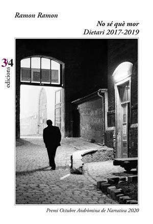 NO SÉ QUÈ MOR. DIETARI 2017-2019 | 9788417469337 | RAMON, RAMON