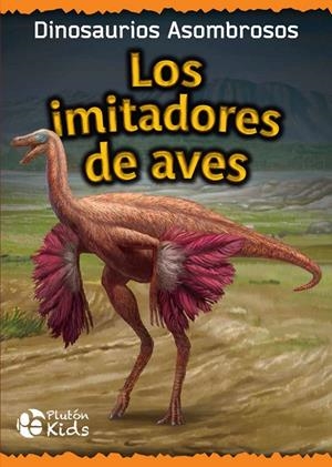 IMITADORES DE AVES, LOS | 9788417928117 | PLUTON KIDS