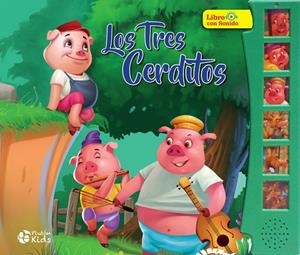 TRES CERDITOS, LOS. LIBROS CON SONIDO | 9788417079505