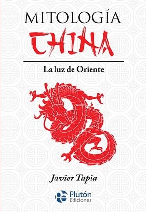 MITOLOGIA CHINA | 9788418211485 | TAPIA, JAVIER