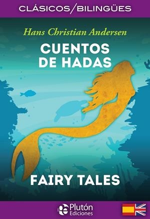 CUENTOS DE HADAS / FAIRY TALES | 9788417477813 | CHRISTIAN ANDERSEN, HANS