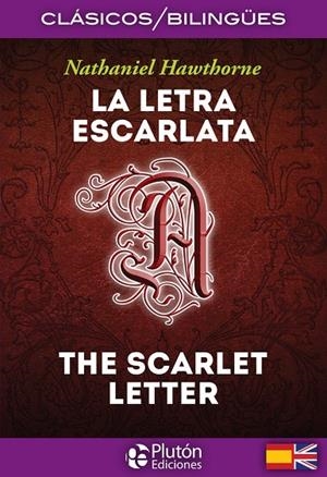 LETRA ESCARLATA, LA / THE SCARLET LETTER | 9788417477530 | HAWTHORNE, NATHANIEL