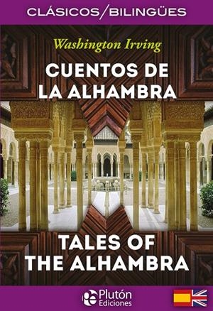 CUENTOS DE LA ALHAMBRA / TALES OF THE ALHAMBRA | 9788415089834 | IRVING, WASHINGTON