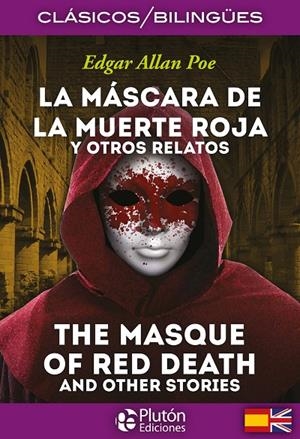 MASCARA DE LA MUERTE ROJA, LA / THE MASQUE OF RED DEATH | 9788415089889 | POE, EDGAR ALLAN