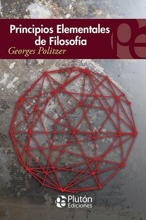 PRINCIPIOS ELEMENTALES DE FILOSOFIA | 9788417477264 | POLITZER, GEORGES