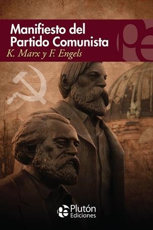 MANIFIESTO DEL PARTIDO COMUNISTA | 9788415089391 | MARX, KARL / ENGELS, FRIEDRICH