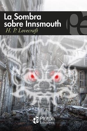 SOMBRA SOBRE INNSMOUTH, LA | 9788417079277 | LOVERCRAFT, H. P.