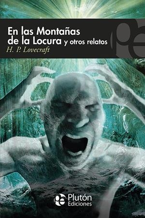 EN LAS MONTAÑAS DE LA LOCURA Y OTROS RELATOS | 9788415089506 | LOVECRAFT, H. P.
