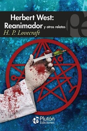 HERBERT WEST REANIMADOR Y OTROS RELATOS | 9788417477554 | LOVECRAFT, H. P.