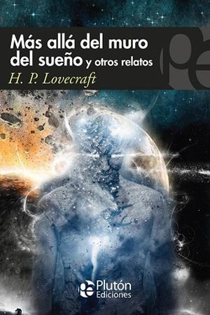 MAS ALLA DEL MURO DEL SUEÑO Y OTROS RELATOS | 9788417477561 | LOVECRAFT, H. P.