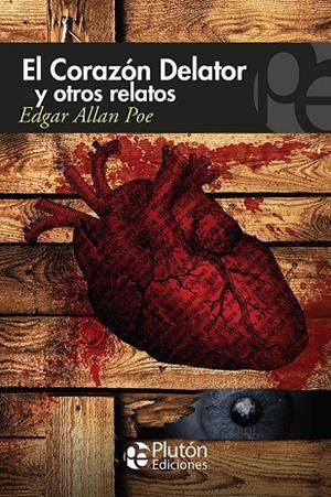 CORAZON DELATOR Y OTROS RELATOS, EL | 9788415089681 | POE, EDGAR ALLAN