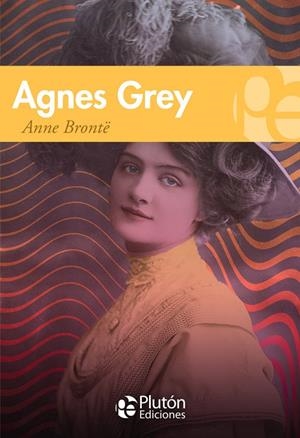 AGNES GREY | 9788417079208 | BRONTE, ANNE
