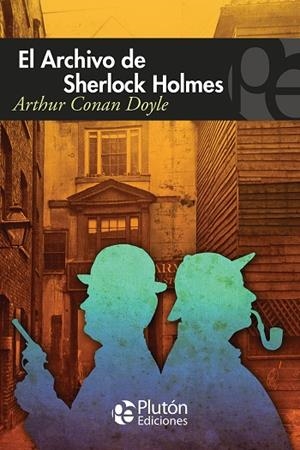 ARCHIVO DE SHERLOCK HOLMES, EL | 9788417477363 | DOYLE, ARTHUR CONAN