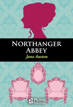NORTHANGER ABBEY | 9788417477424 | AUSTEN, JANE