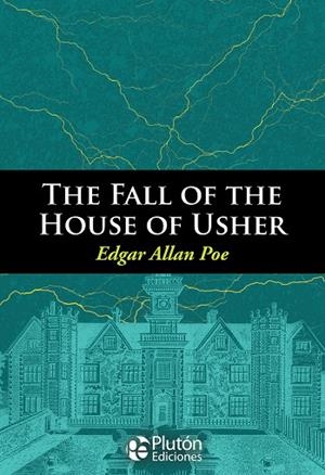 FALL OF THE HOUSE OF USHER AND OTHER STORIES, THE | 9788417079444 | POE, EDGAR ALLAN