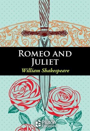 ROMEO AND JULIET | 9788494543883 | SHAKESPEARE, WILLIAM