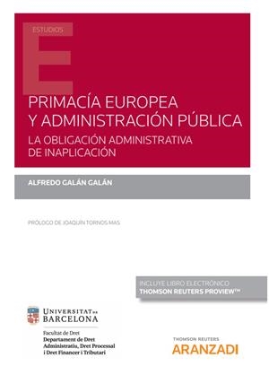PRIMACIA EUROPEA Y ADMINISTRACIÓN PÚBLICA | 9788413462134 | GALAN GALAN, ALFREDO