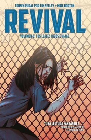 REVIVAL 06 : TUS LEALES HIJOS E HIJAS | 9788418589034 | SEELEY, TIM / NORTON, M. / ENGLERT, M